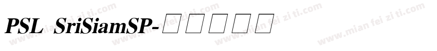 PSL SriSiamSP字体转换